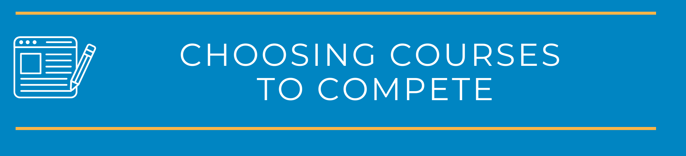 Choosing Courses to Compete