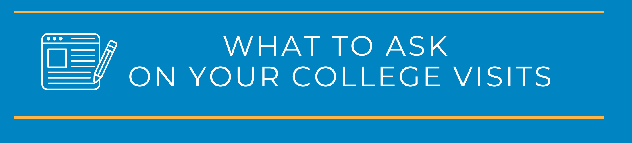 What to Ask on Your College Visits