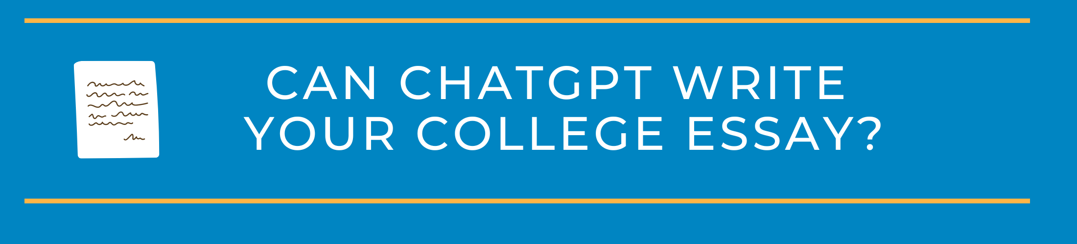 Can ChatGPT Write Your College Essay?